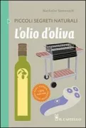 Copertina libro <b>L'olio d'oliva<br></b>(titolo originale o altro titolo: <i>Huile d'olive</i>)
