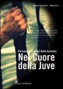 Copertina libro <b>Nel cuore della Juve</b>