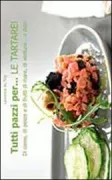Copertina libro <b>Tutti pazzi per ... le tartare!</b>