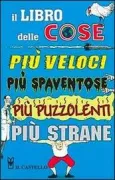 Copertina libro <b>Il libro delle cose più veloci più spaventose più puzzolenti più pesanti</b>