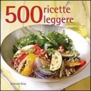 Copertina libro <b>500 ricette leggere<br></b>(titolo originale o altro titolo: <i>500 light meals</i>)