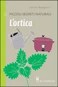Copertina libro <b>L'ortica<br></b>(titolo originale o altro titolo: <i>L'ortie</i>)