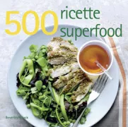 Copertina libro <b>500 ricette superfood<br></b>(titolo originale o altro titolo: <i>500 superfoods</i>)