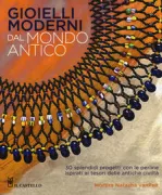 Copertina libro <b>Gioielli moderni dal mondo antico<br></b>(titolo originale o altro titolo: <i>Ancient worlds modern beads</i>)