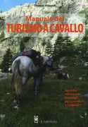 Copertina libro <b>Manuale del turismo a cavallo</b>
