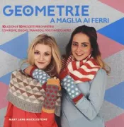 Copertina libro <b>Geometrie a maglia ai ferri<br></b>(titolo originale o altro titolo: <i>Geo knits</i>)