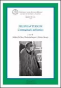 Copertina libro <b>Fellini-Satyricon: l'immaginario dell'antico</b>