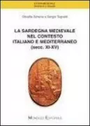 Copertina libro <b>La Sardegna medievale nel contesto italiano e mediterraneo (secc. 11.-15.)</b>