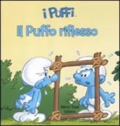 Copertina libro <b>Il puffo riflesso<br></b>(titolo originale o altro titolo: <i>The reverse Smurf</i>)