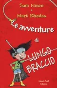 Copertina libro <b>Le avventure di lungo braccio<br></b>(titolo originale o altro titolo: <i>The adventure of long arm</i>)