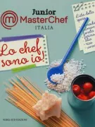 Copertina libro MASTERCHEF JUNIOR IL CUOCO SONO IO