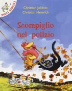 Copertina libro SCOMPIGLIO NEL POLLAIO