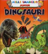Copertina libro <b>I dinosauri<br></b>(titolo originale o altro titolo: <i>Les dinosaures</i>)