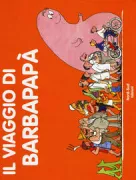 Copertina libro <b>Il viaggio di Barbapapà<br></b>(titolo originale o altro titolo: <i>Le voyage de Barbapapa</i>)