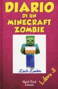 Copertina libro <b>Diario di un Minecraft Zombie. Il richiamo della natura<br></b>(titolo originale o altro titolo: <i>Diary of a Minecraft Zombie 3</i>)