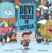 Copertina libro <b>Devi portare un cappello<br></b>(titolo originale o altro titolo: <i>You must bring an hat</i>)