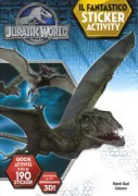 Copertina libro Jurassic World Il fantastico sticker activity