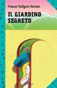 Copertina libro <b>Il giardino segreto</b>