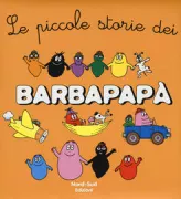 Copertina libro <b>Le piccole storie dei Barbapapà<br></b>(titolo originale o altro titolo: <i>Le cornet de glace</i>)
