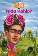 Copertina libro <b>Chi era Frida Kahlo?</b>