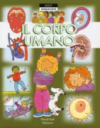 Copertina libro IL CORPO UMANO. MILLE IMMAGINI. EDIZ. ILLUSTRATA