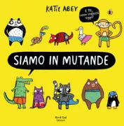 Copertina libro <b>Siamo in mutande<br></b>(titolo originale o altro titolo: <i>We Wear Panties</i>)
