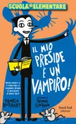 Copertina libro <b>Il mio preside è un vampiro!<br></b>(titolo originale o altro titolo: <i>My headteacheris a vampire rat!</i>)