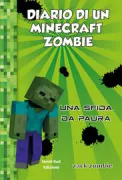 Copertina libro <b>Diario di un minecraft zombie<br></b>(titolo originale o altro titolo: <i>Diary of a Minecraft Zombie</i>)