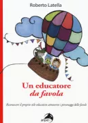 Copertina libro <b>Un educatore da favola</b>