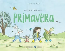Copertina libro <b>Lucilla e i suoi amici<br></b>(titolo originale o altro titolo: <i>Lucie et Compagnie. Printemps</i>)