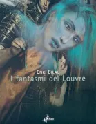 Copertina libro <b>I fantasmi del Louvre<br></b>(titolo originale o altro titolo: <i>Les fantomes du Louvre</i>)