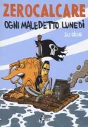 Copertina libro <b>Ogni maledetto lunedì su due</b>