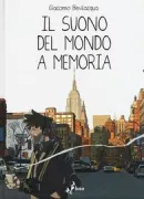 Copertina libro <b>Il suono del mondo a memoria</b>