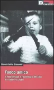 Copertina libro <b>Fuoco amico</b>
