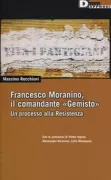 Copertina libro <b>Francesco Moranino, il comandante «Gemisto»<br></b>(titolo originale o altro titolo: <i>Francesco Moranino, il comandante Gemisto</i>)