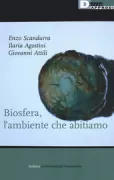 Copertina libro <b>Biosfera, l'ambiente che abitiamo</b>