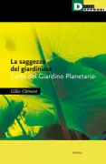 Copertina libro <b>La saggezza del giardiniere<br></b>(titolo originale o altro titolo: <i>La sagesse du jardinier</i>)