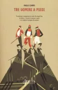 Copertina libro <b>Tre uomini a piedi</b>