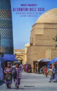 Copertina libro <b>Ai confini dell'Asia</b>