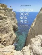 Copertina libro <b>Arriva dove non puoi</b>