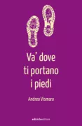 Copertina libro <b>Va' dove ti portano i piedi</b>