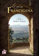 Copertina libro La mia Francigena
