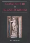 Copertina libro <b>I marmi antichi del Palazzo Rondinini</b>