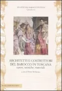 Copertina libro <b>Architetti e costruttori del barocco in Toscana</b>