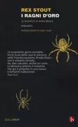 Copertina libro <b>I ragni d'oro<br></b>(titolo originale o altro titolo: <i>The golden spiders</i>)
