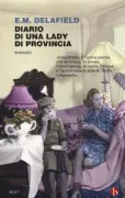 Copertina libro <b>Diario di una lady di provincia<br></b>(titolo originale o altro titolo: <i>The diary of a provincial lady</i>)