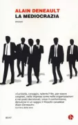 Copertina libro <b>La mediocrazia<br></b>(titolo originale o altro titolo: <i>La médiocratie</i>)