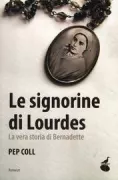 Copertina libro <b>Le signorine di Lourdes<br></b>(titolo originale o altro titolo: <i>Les senyoretes du Lourdes</i>)