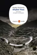 Copertina libro <b>Khyber Pass. Una storia di imperi e invasioni</b>