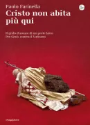 Copertina libro CRISTO NON ABITA PIU QUI